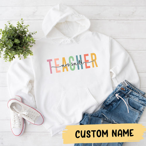 Custom Teacher Hoodie, Teacher Mrs Hoodie, Cute Teacher Crewneck, Teacher Appreciation gift, Gift for Teacher, Retro Teacher shirt